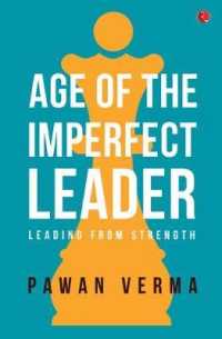 The Age of the Imperfect Leader : A book that demystifies the complexities of leadership success!