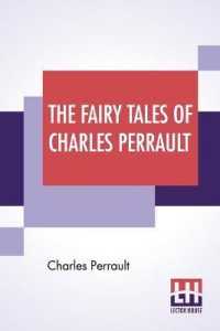 The Fairy Tales of Charles Perrault : With an Introduction by Thomas Bodkin, Translated by Robert Samber, Jean Edmond Mansion