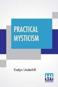 Practical Mysticism : A Little Book for Normal People