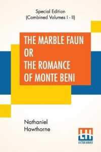 The Marble Faun or the Romance of Monte Beni (Complete)