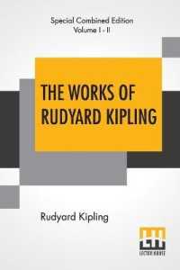 The Works of Rudyard Kipling (Complete) : One Volume Edition