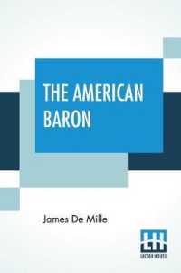 The American Baron: A Novel.