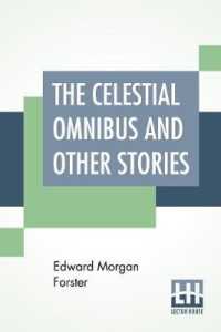 The Celestial Omnibus And Other Stories