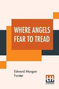 Where Angels Fear to Tread