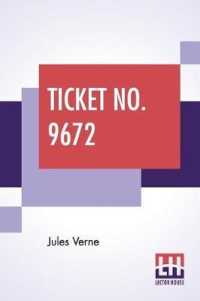 Ticket No. 9672: Translated From The French By Laura E. Kendall