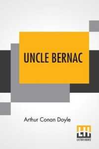 Uncle Bernac : A Memory of the Empire