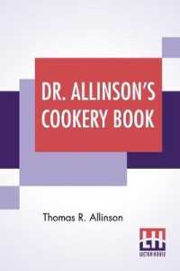 Dr. Allinson's Cookery Book: Comprising Many Valuable Vegetarian Recipes