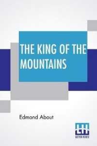 The King Of The Mountains: Translated From The French By Mrs. C. A. Kingsbury