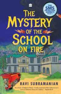 The Mystery of the School on Fire: : The Sms Detective Agency Series
