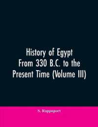 History of Egypt from 330 B.C. to the Present Time (Volume III)