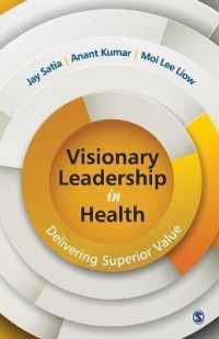 Visionary Leadership in Health : Delivering Superior Value