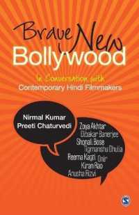 Brave New Bollywood : In Conversation with Contemporary Hindi Filmmakers