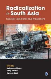 Radicalization in South Asia : Context， Trajectories and Implications