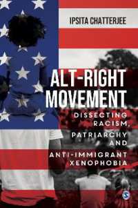 Alt-Right Movement : Dissecting Racism, Patriarchy and Anti-immigrant Xenophobia