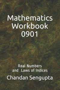 Mathematics Workbook 0901 : Real Numbers and Laws of Indices (Basics of Mathematics)