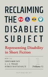 Reclaiming the Disabled Subject : Representing Disability in Short Fiction (Volume 1)