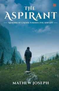 The Aspirant: Memoirs of a Monk Turned Civil Servant