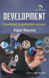 Development: : Experiences, Insights and Introspection