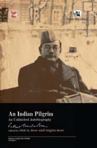 An Indian Pilgrim: : An Unfinished Autobiography (Netaji Collected Works (Volume I))