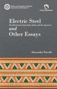 Electric Steel : Parallel Stories from Italy, India and the Americas and Other Essays (Studies in Comparative Literature, Jadavpur University)