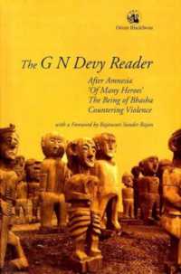 The G N Devy Reader : After Amnesia, 'Of Many Heroes', the Being of Bhasha and Countering Violence