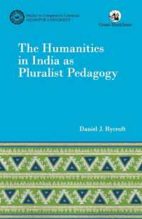 Humanities in India as Pluralist Pedagogy (Studies in Comparative Literature, Jadavpur University)