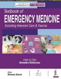 Textbook of Emergency Medicine Including Intensive Care & Trauma : Two Volume Set （2ND）