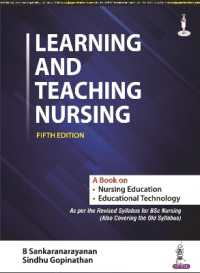 Learning and Teaching Nursing （5TH）
