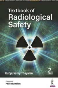 Textbook of Radiological Safety （2ND）