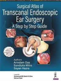 Surgical Atlas of Transcanal Endoscopic Ear Surgery : A Step by Step Guide