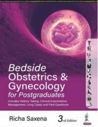 Bedside Obstetrics & Gynecology for Postgraduates （3RD）