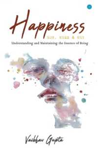 Happiness : How When and Why