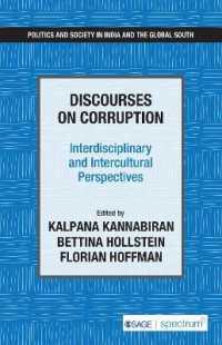 Discourses on Corruption : Interdisciplinary and Intercultural Perspectives (Politics and Society in India and the Global South)