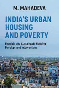 India's Urban Housing and Poverty : Feasible and Sustainable Housing Development Interventions