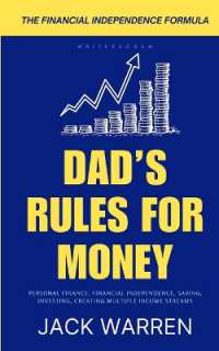 Dad's Rules for Money: The Financial Independence Formula