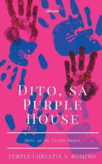 Dito, Sa Purple House