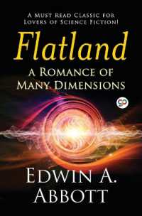 Flatland: a Romance of Many Dimensions