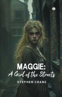 MAGGIE: a GIRL OF THE STREETS