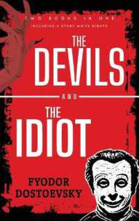 The Devils and the Idiot : Including a story White Nights