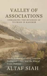 Valley of Associations : Unmasking the Business of Tourism in Kashmir: Inside Kashmir's Fading Tourism, Ecological Crisis, and the Rise of Trade Politics