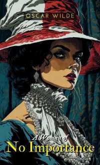 A Woman of NO IMPORTANCE - a Play