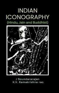 Indian Iconography Hindu, Jain and Buddhist