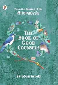 The Book of Good Counsels : From the Sanskrit of the Hitopadeśa