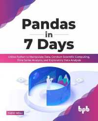 Pandas in 7 Days : Utilize Python to Manipulate Data, Conduct Scientific Computing, Time Series Analysis, and Exploratory Data Analysis