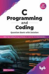 C Programming and Coding Question Bank with Solution (2nd Edition) : Make Your Coding Strong and Ready to Crack the Technical Interview