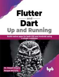 Flutter and Dart Up and Running : Build native apps for both iOS and Android using a single codebase