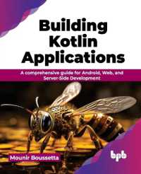 Building Kotlin Applications : A comprehensive guide for Android, Web, and Server-Side Development