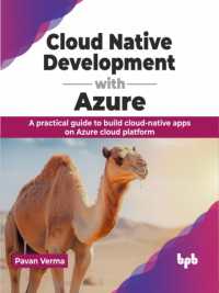 Cloud Native Development with Azure : A practical guide to build cloud-native apps on Azure cloud platform