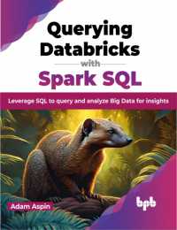 Querying Databricks with Spark SQL : Leverage SQL to query and analyze Big Data for insights
