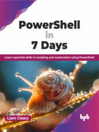 PowerShell in 7 Days : Learn essential skills in scripting and automation using PowerShell